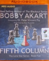 Fifth Column written by Bobby Akart performed by Sean Runnette on MP3 CD (Unabridged)